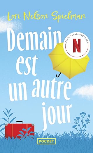 Demain est un autre jour - Lori Nelson Spielman